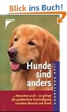 Hunde sind anders