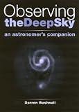 Observing the Deep Sky: An Astronomer's Companion
