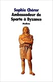 Revue L'Ecole des loisirs  / Ambassadeur de Sparte à Byzance