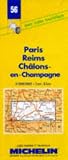 Michelin Paris/Reims/Chalons-en-Champagne, France Map No. 56 (Michelin Maps & Atlases)