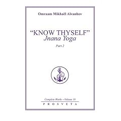 Know Thyself: Jnana Yoga: Pt. 2
