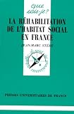 La Réhabilitation de l\'habitat social en France
