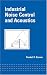 Industrial
Noise
Control
and
Acoustics
(Mechanical
Engineering
Series)