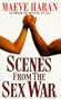 Scenes from the Sex War