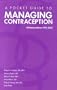 A Pocket Guide to Managing Contraception: Millennium Edition 1999-2000