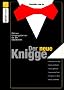 Der neue Knigge: Sichere Umgangsformen f�r alle Situationen