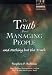 Search : The Truth About Managing People: And Nothing but the Truth (Smart Tapes)