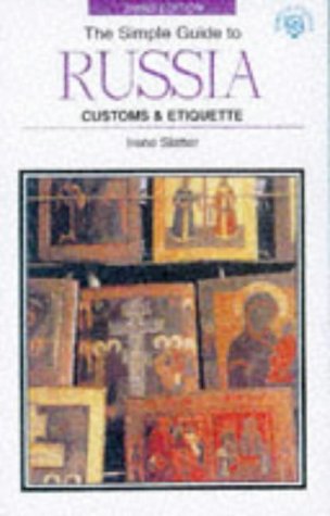 City Travel Guides Discounted  Books : Simple Guide to Russia: Customs & Etiquette (Simple Guides Customs and Etiquette)