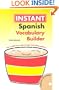 Instant Spanish Vocabulary Builder (Hippocrene Instant Vocabulary Builder)