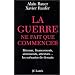 La Guerre ne fait que commencer