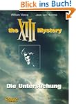 XIII, The XIII Mystery, Die Untersuch...