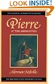 Pierre: Or the Ambiguities (Writings of Herman Melville)