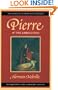 Pierre, or The Ambiguities: Volume Seven (Melville)