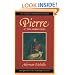 Pierre, or The Ambiguities: Volume Seven (Melville)
