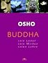 Buddha. Sein Leben - Sein Wirken - Seine Lehre.
