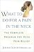 What to do for a Pain in the Neck : The Complete Program for Neck Pain Relief