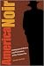 America Noir: Underg...