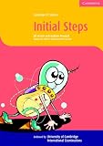 Cambridge ICT Starters: Initial Steps Microsoft (Cambridge Information and Communications Technology (Ict) Starters)