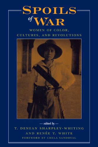 Spoils of War: Women of Color, Cultures, and Revolutions