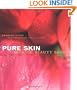 Pure Skin: Organic Beauty Basics