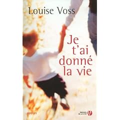 Je t'ai donné la vie