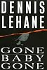 Gone, Baby, Gone: A Novel