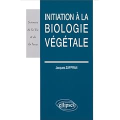 Initiation � la biologie v�g�tale