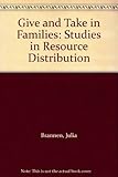 Give and take in families : studies in resource distribution