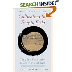 Cultivating the Empty Field: The Silent Illumination of Zen Master Hongzhi (Tuttle Library of Enlightenment)