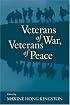 Veterans of War, Veterans of Peace