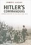 Hitler's Commanders: German Bravery in the Field, 1939-1945