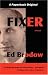 Book: Fixer