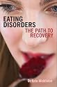 Eating Disorders: The Path to Recovery