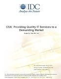 Review IDC Research  / CSA: Providing Quality IT Services to a Demanding Market
