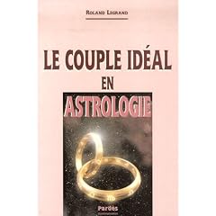 Le couple id�al en astrologie