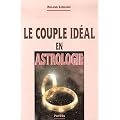 Le couple id�al en astrologie