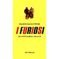 I Furiosi: Die W�tenden