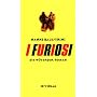 I Furiosi: Die W�tenden von Nanni Balestrini
