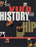Vibe History of Hip Hop