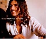 When I Get You Alone