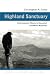 Book Highland Sanctuary: Environmental History In Tanzanias Usambara Mountains (Ohio University Press Series in Ecology and History)