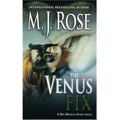 The Venus Fix: A Dr. Morgan Snow Novel