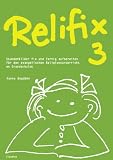 Relifix 3: Stundenbilder fix und fertig aufbereitet f&uuml;r den evangelischen Religionsunterricht an Grundschulen - Hanna Bogdahn
