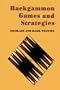 Backgammon Games and Strategies
