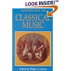 Click here to buy Anthology of Classical Music (Norton Introduction to Music History) by  Philip G. Downs.