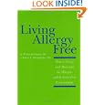 Living Allergy Free: How to Create and Maintain an Allergen- and Irritant-Free Environment by  M. Eric Gershwin and Edwin L. Klingelhofer