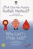 Why Can't I Steal Less? / Por Que no Puedo Robar Menos: Fabulas Zeri 