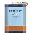 Click here to buy Primary Care: A Collaborative Practice (Primary Care: Collaborative Practice) by Terry Mahan Buttaro MS APRN BC ANP GNP CEN CCRN, JoAnn Trybulski PhD APRN BC ARNP, Patricia Polgar Bailey MS MPH APRN BC FNP CDE BC-ADM CDE, and Joanne Sandberg-Cook MS APRN BC ANP GNP BC-PCM.