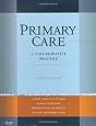 Primary Care: A Collaborative Practice (Primary Care: Collaborative Practice)