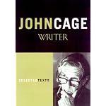 John Cage Writer: Previously Uncollected Pieces book cover